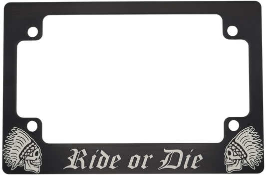 Ride or Die Motorcycle License Plate Frame